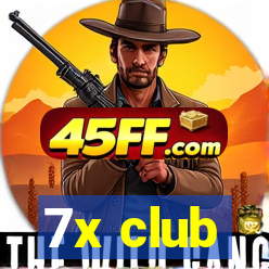 7x club